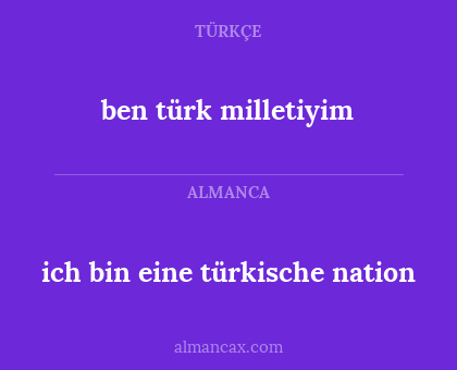 ich bin eine türkische nation - ben türk milletiyim