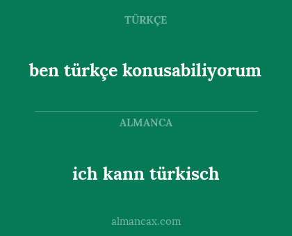 ich kann türkisch - ben türkçe konusabiliyorum