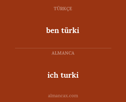 ben türki - ich turki