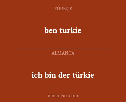 ich bin der türkie - ben turkie