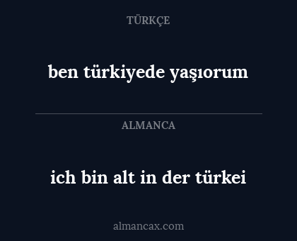 ich bin alt in der türkei - ben türkiyede yaşıorum