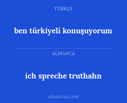 ich spreche truthahn - ben türkiyeli konuşuyorum
