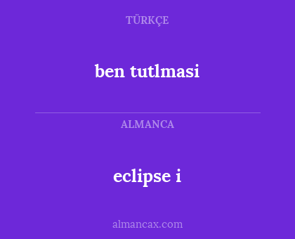 eclipse i - ben tutlmasi