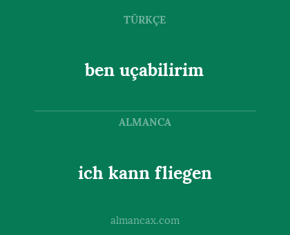 ben uçabilirim - ich kann fliegen