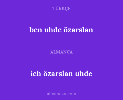 ben uhde özarslan - ich özarslan uhde