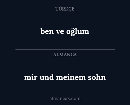 mir und meinem sohn - ben ve oğlum