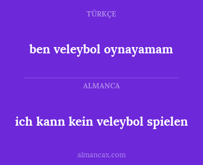 ich kann kein veleybol spielen - ben veleybol oynayamam