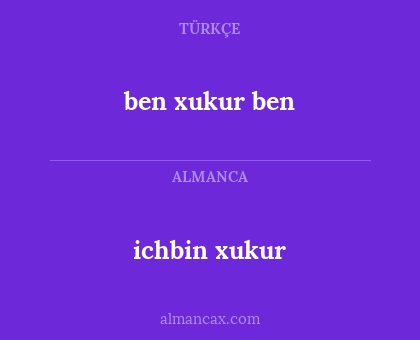 ichbin xukur - ben xukur ben