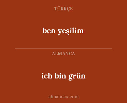 ben yeşilim - ich bin grün