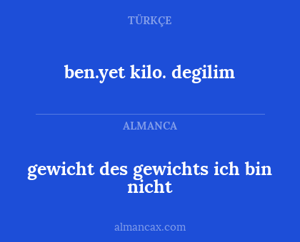 ben.yet kilo. degilim - gewicht des gewichts ich bin nicht