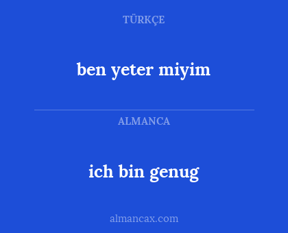 ich bin genug - ben yeter miyim