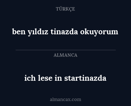 ich lese in startinazda - ben yıldız tinazda okuyorum