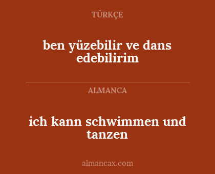 ben yüzebilir ve dans edebilirim - ich kann schwimmen und tanzen