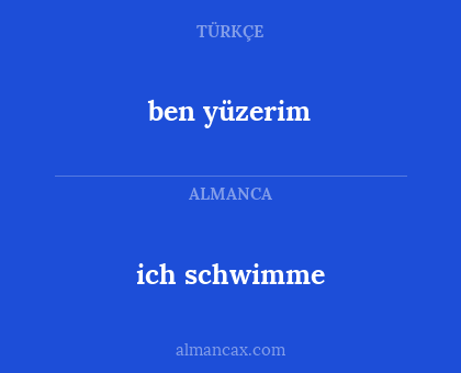 ich schwimme - ben yüzerim
