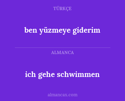 ich gehe schwimmen - ben yüzmeye giderim