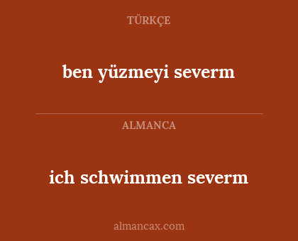 ich schwimmen severm - ben yüzmeyi severm