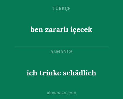 ben zararlı içecek - ich trinke schädlich