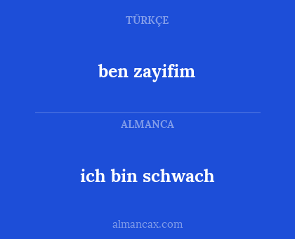 ich bin schwach - ben zayifim