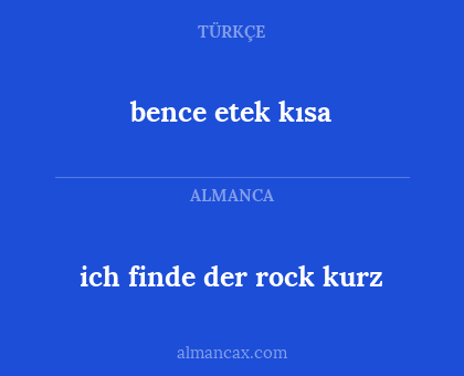 bence etek kısa - ich finde der rock kurz