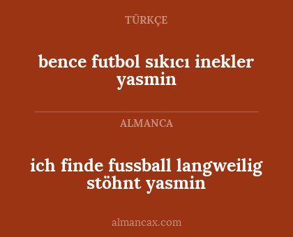 ich finde fussball langweilig stöhnt yasmin - bence futbol sıkıcı inekler yasmin