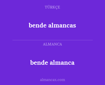 bende almancas - bende almanca