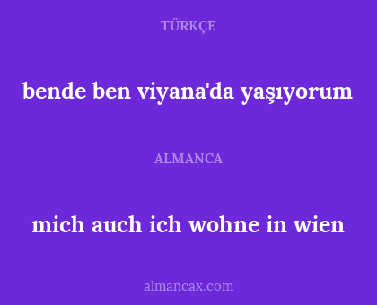 bende ben viyana'da yaşıyorum - mich auch ich wohne in wien