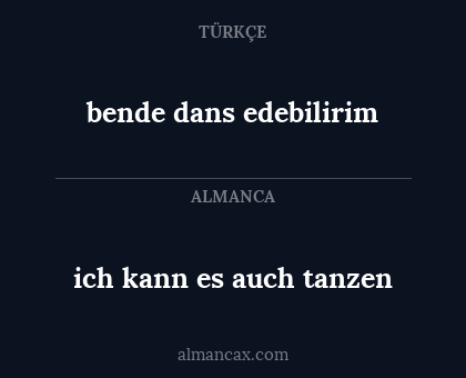 ich kann es auch  tanzen - bende dans edebilirim