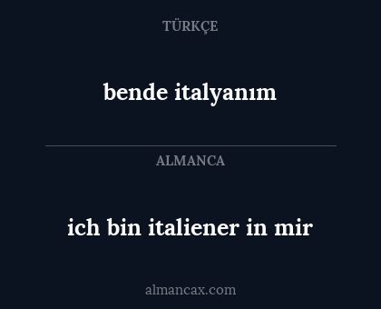 bende italyanım - ich bin italiener in mir