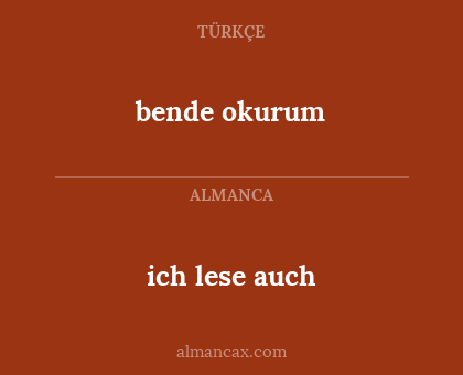 bende okurum - ich lese auch