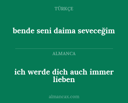 ich werde dich auch immer lieben - bende seni daima seveceğim