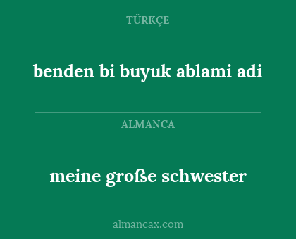 meine große schwester - benden bi buyuk ablami  adi