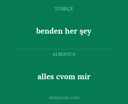 benden her şey - alles cvom mir