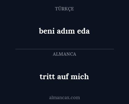 beni adım eda - tritt auf mich