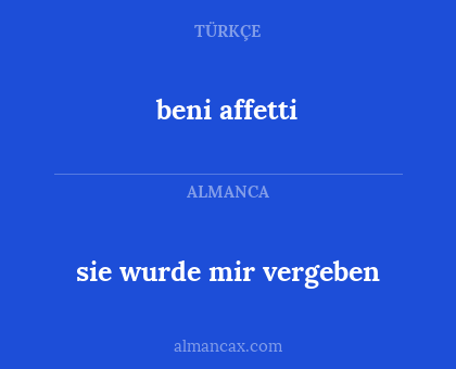 beni affetti - sie wurde mir vergeben