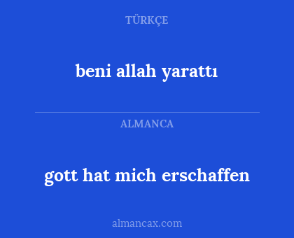 beni allah yarattı - gott hat mich erschaffen
