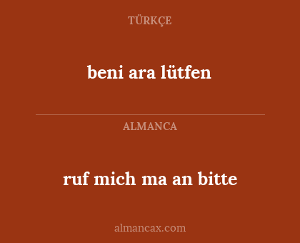 beni ara lütfen - ruf mich ma an bitte
