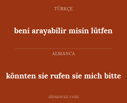 beni arayabilir misin lütfen - könnten sie rufen sie mich bitte
