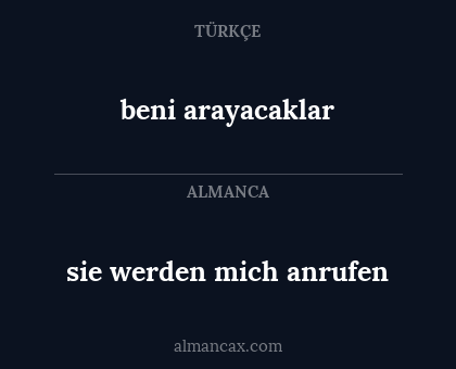 beni arayacaklar - sie werden mich anrufen