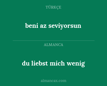 beni az seviyorsun - du liebst mich wenig
