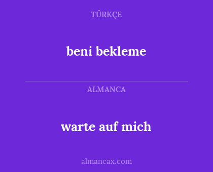 warte auf mich - beni bekleme