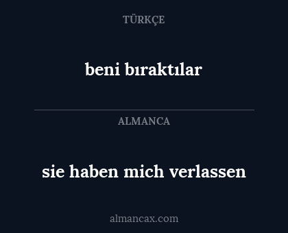 beni bıraktılar - sie haben mich verlassen