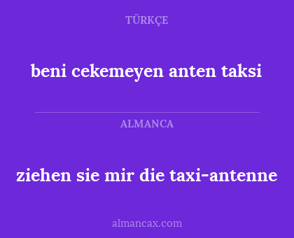 ziehen sie mir die taxi-antenne - beni cekemeyen anten taksi