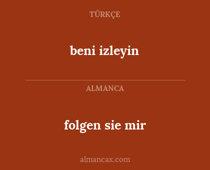 beni izleyin - folgen sie mir