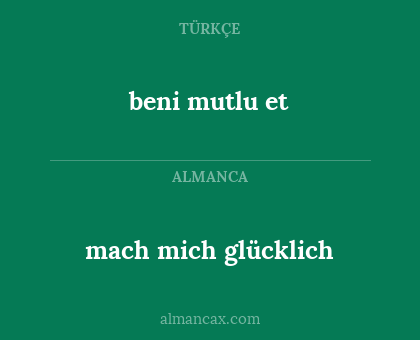 beni mutlu et - mach mich glücklich