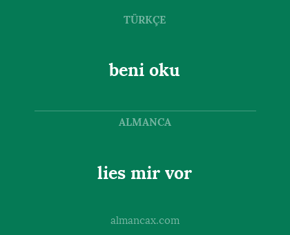 lies mir vor - beni oku