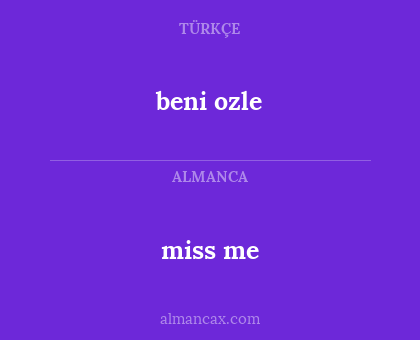 beni ozle - miss me
