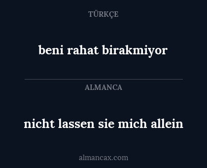 beni rahat birakmiyor - nicht lassen sie mich allein