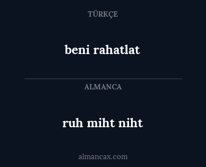 beni rahatlat - ruh miht niht