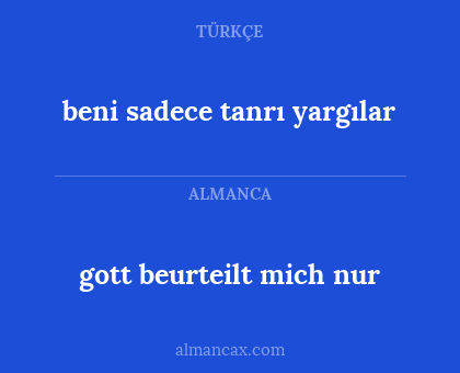 gott beurteilt mich nur - beni sadece tanrı yargılar