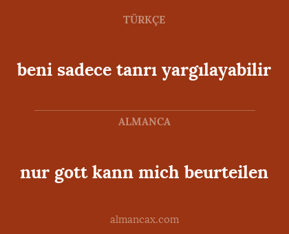 beni sadece tanrı yargılayabilir - nur gott kann mich beurteilen